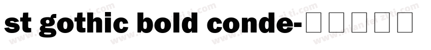 st gothic bold conde字体转换
